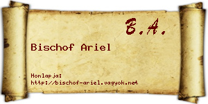 Bischof Ariel névjegykártya